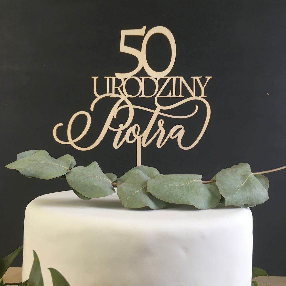 drewniany topper na tort urodzinowy 